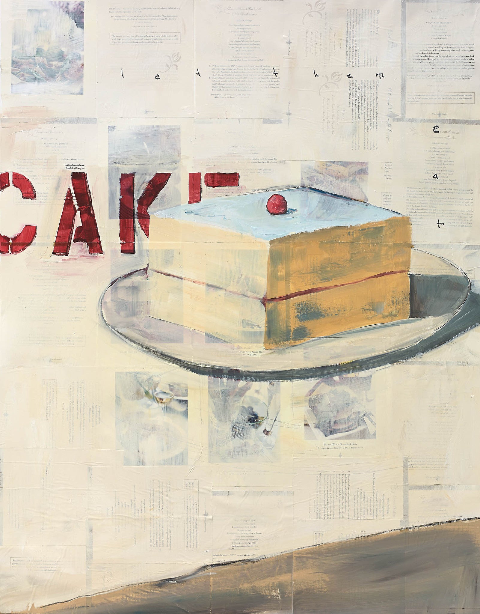 Whimsical collage painting of a cake slice on a plate with cherry on top, bold red “CAKE” lettering, and vintage recipe text background