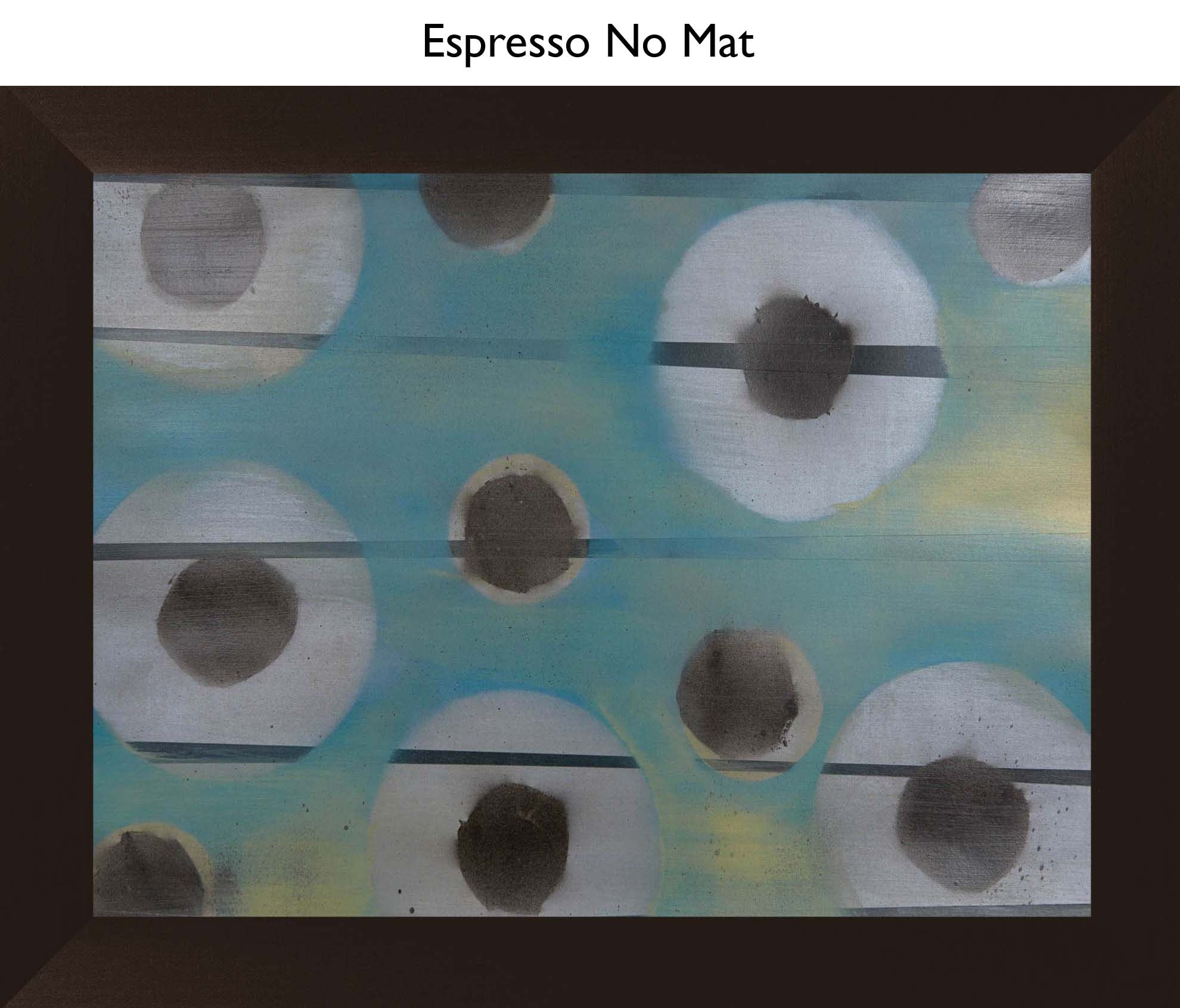Espresso No Mat